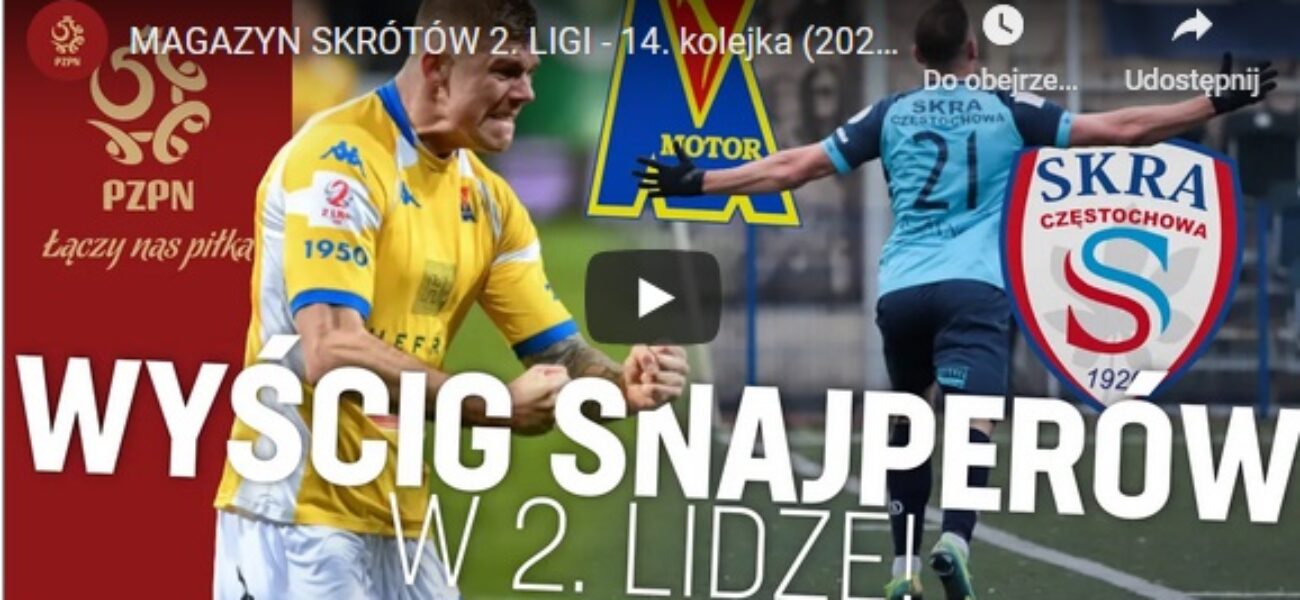 Magazyn skrótów 2 ligi – 14 kolejka